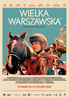 Plakat filmu WIELKA WARSZAWSKA