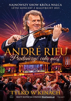 Plakat filmu André Rieu. Przetańczyć całą noc!