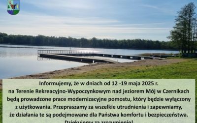 Modernizacja pomostu nad jeziorem Mój w Czernikach – czasowe wyłączenie z użytkowania