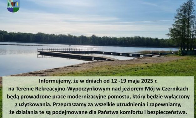 Modernizacja pomostu nad jeziorem Mój w Czernikach – czasowe wyłączenie z użytkowania